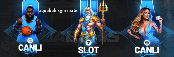 aquabahis guncel giris